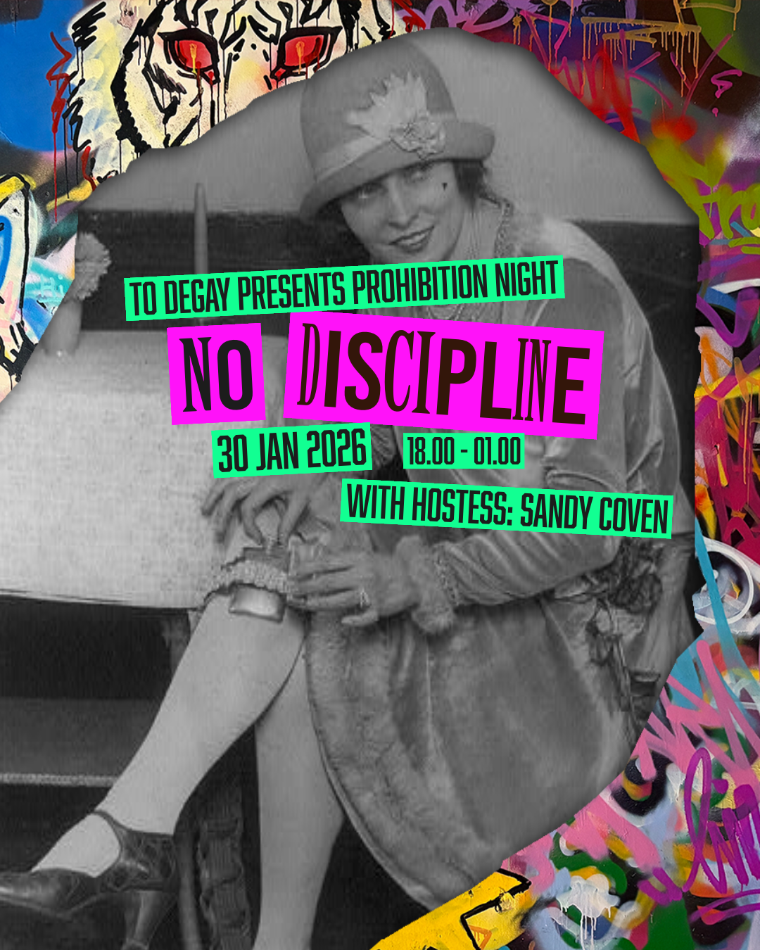 To DeGay presents NO DISCIPLINE: Prohibition Night