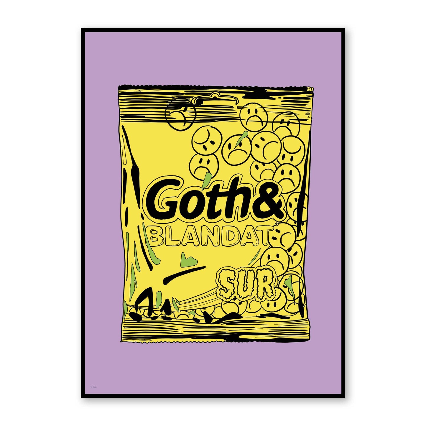 Goth & Blandat Sur poster #28