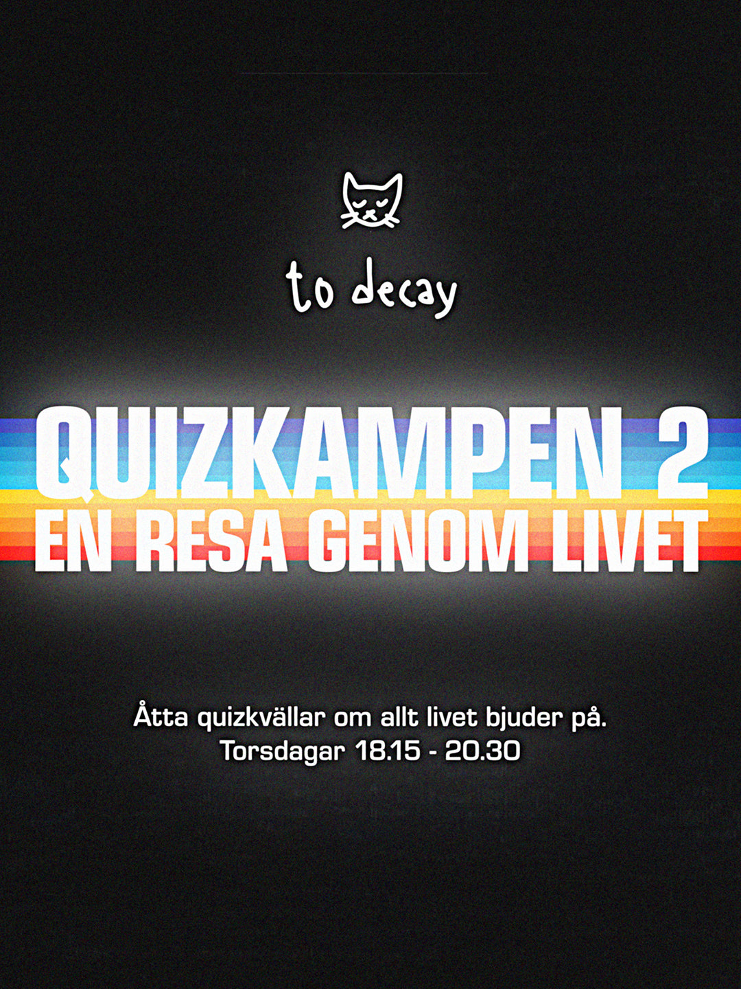 QUIZKAMPEN 2.0 (en resa genom livet)