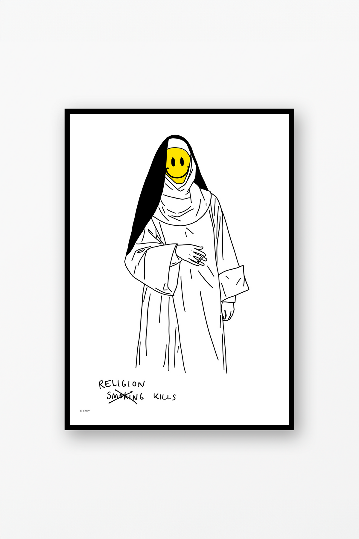 Religion Kills 1 Poster - to decay