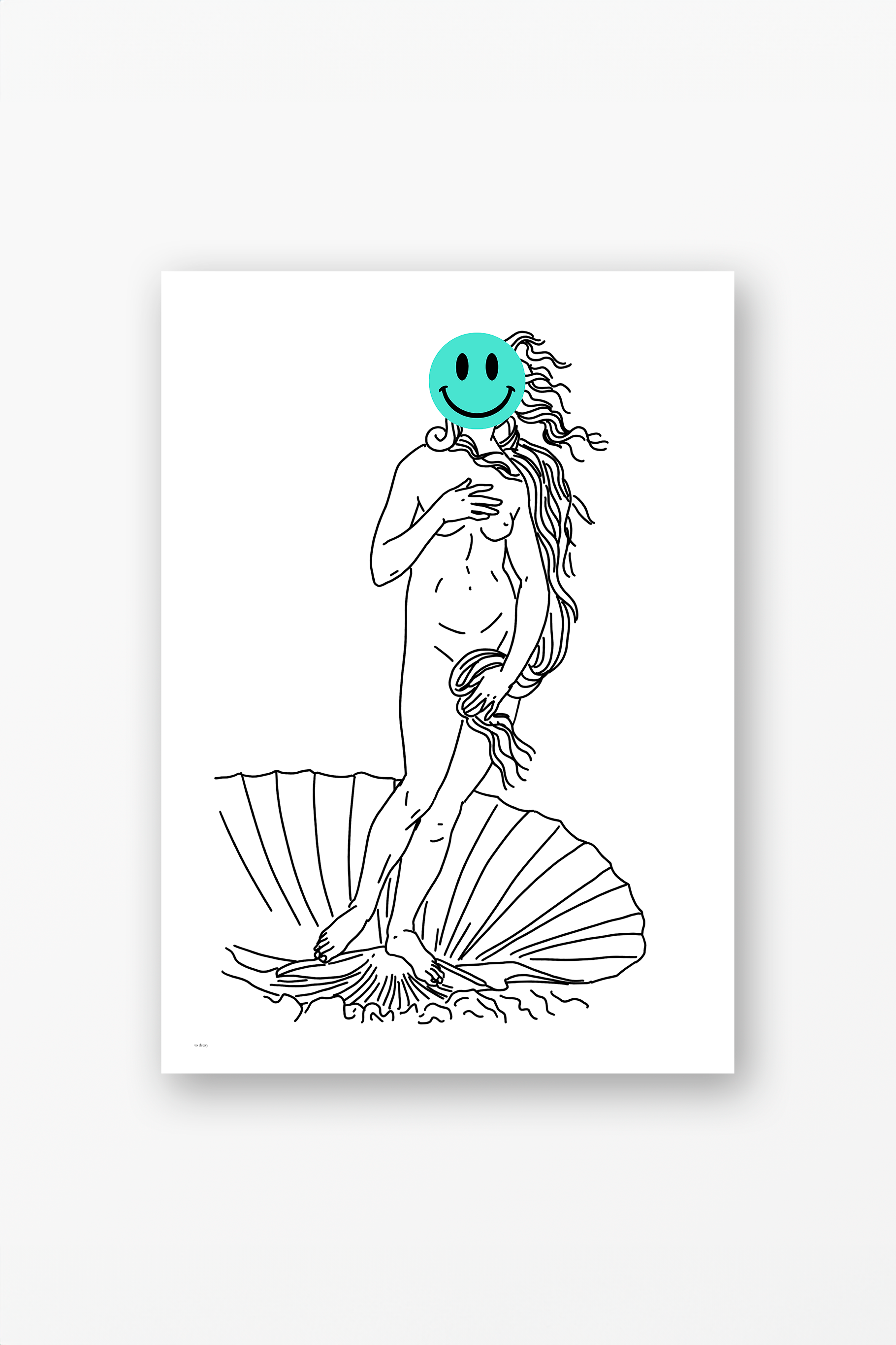 A Happy Venus Poster - to decay