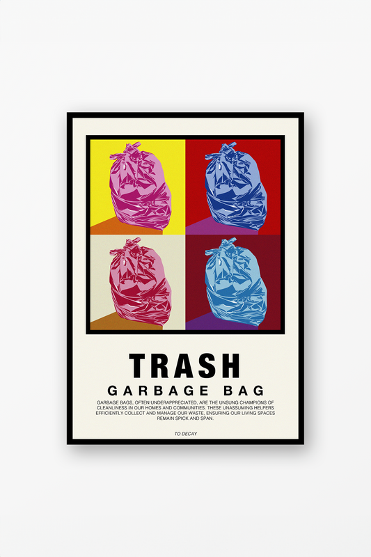 Trash - Garbage Bag Poster