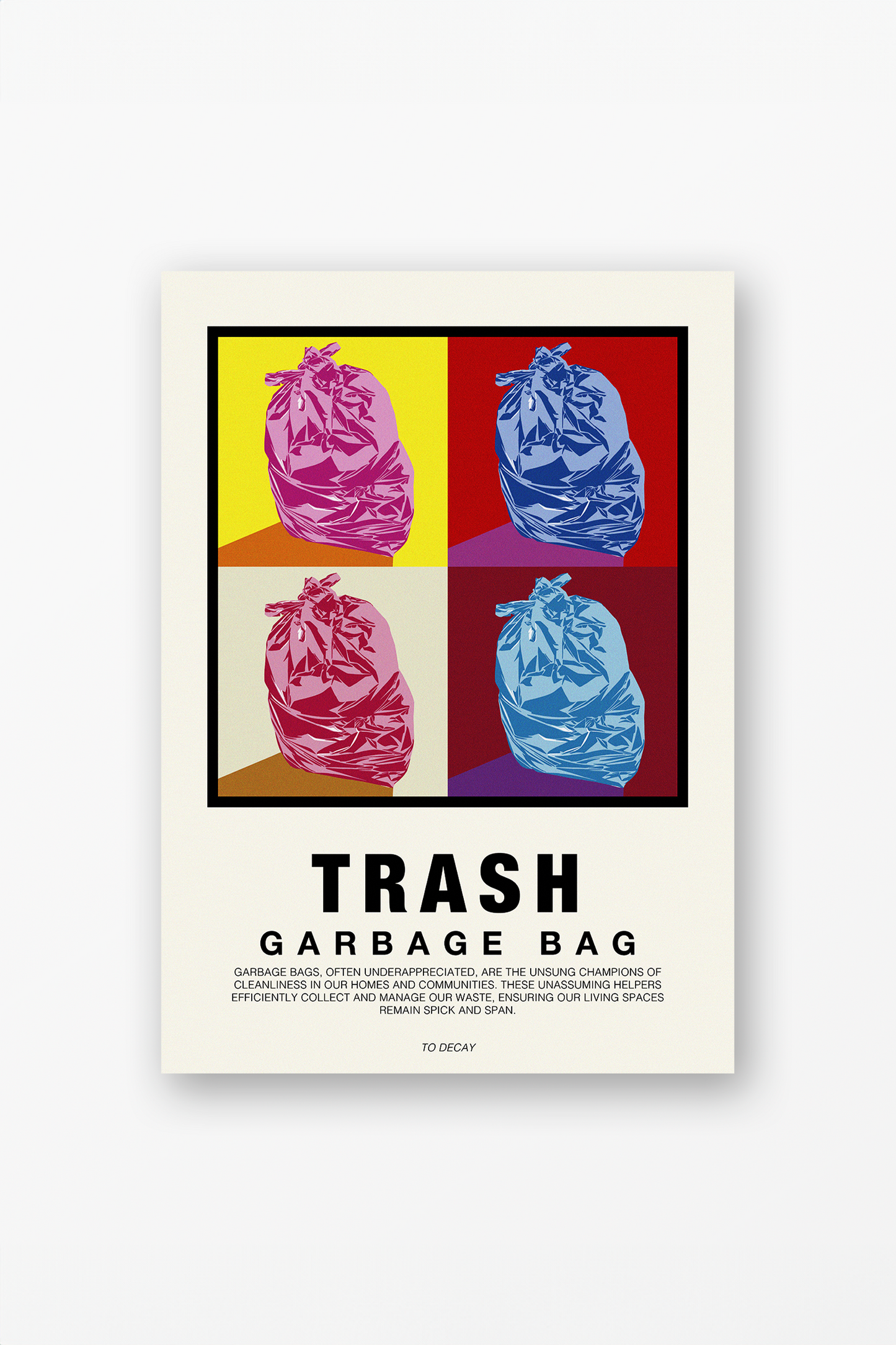 Trash - Garbage Bag Poster