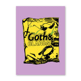 Goth & Blandat poster