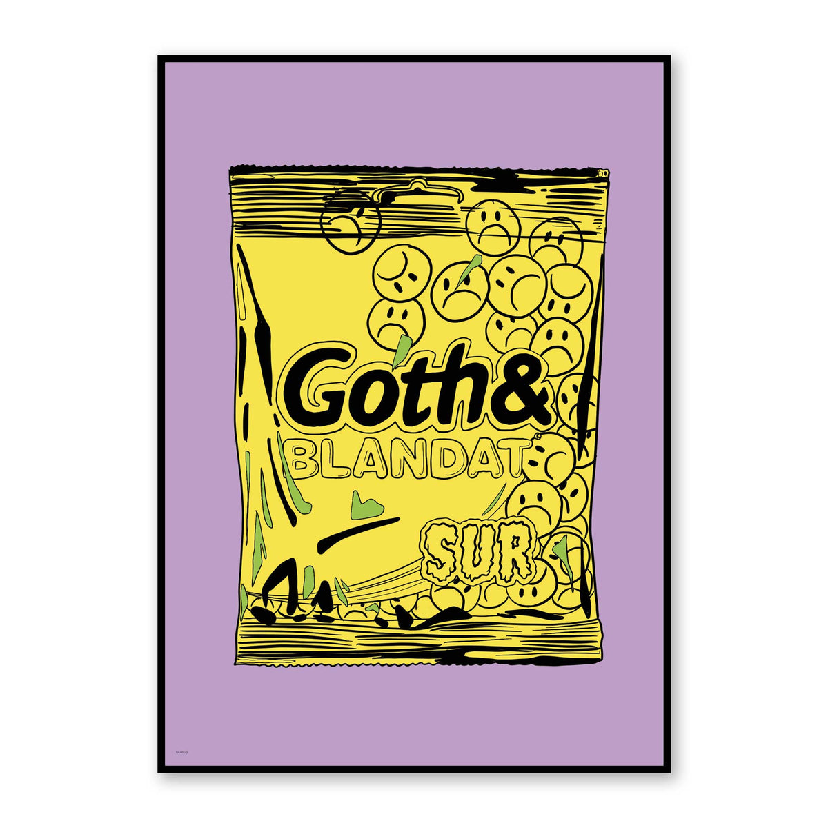 Goth & Blandat Sur poster #28