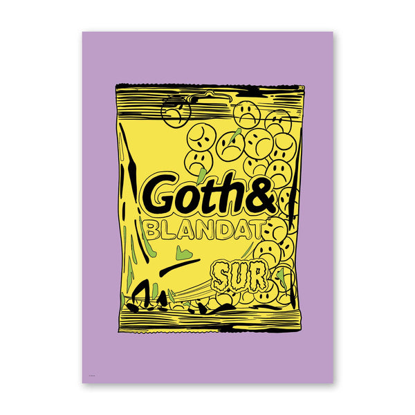 Goth & Blandat Sur poster